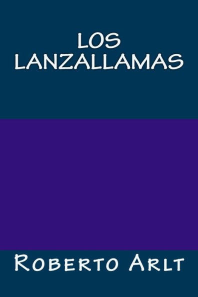 Los Lanzallamas