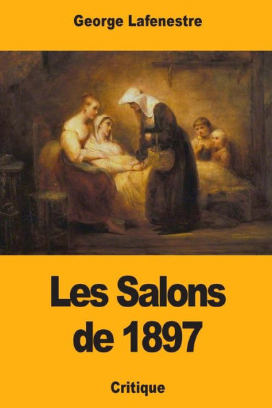 Les Salons De 1897