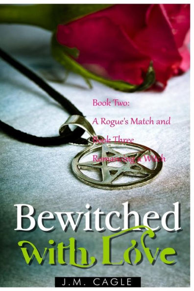 Hechizada de amor, Libro 2 y Libro 3