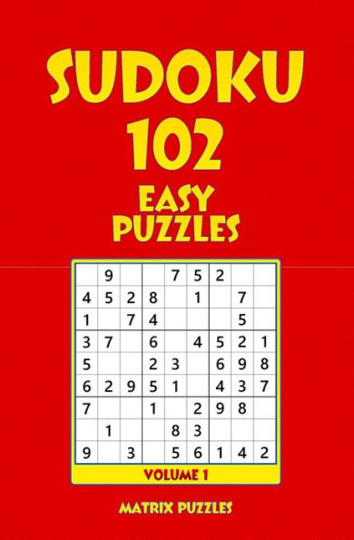 Sudoku : 102 Easy Puzzles