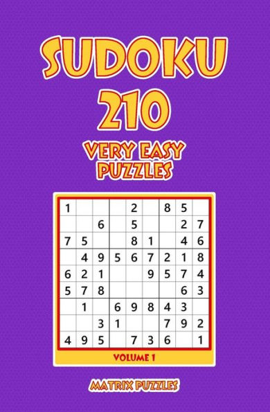 Sudoku : 210 Very Easy Puzzles