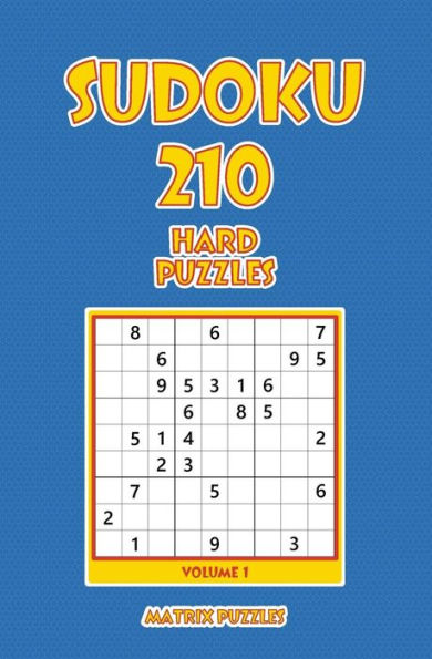 Sudoku : 210 Hard Puzzles