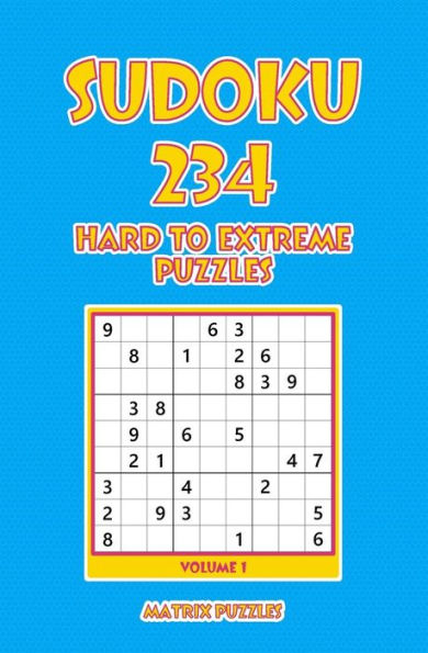 Sudoku : 234 Hard To Extreme Puzzles