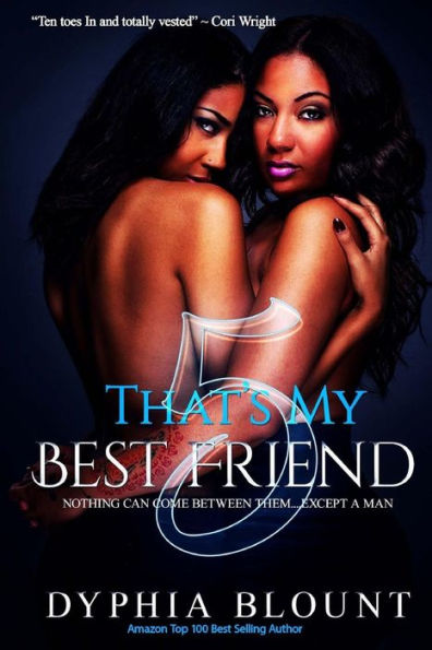 That'S My Best Friend 5 : Blood Bonds: (An Erotic Short Series)