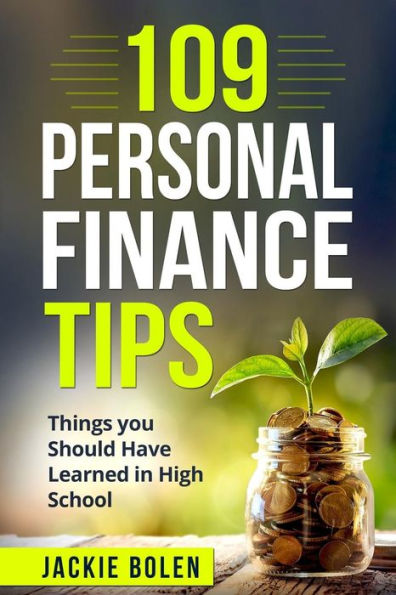 109 Personal Finance Tips: Things you Should Have Learned in High School (Expat Living)