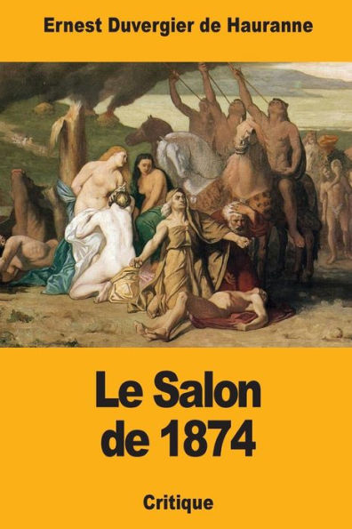 Le Salon de 1874 (French Edition)