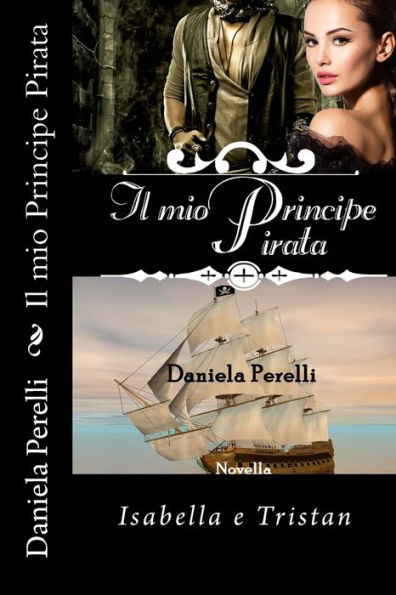 Il mio Principe Pirata (Scrivere d'amore) (Italian Edition)