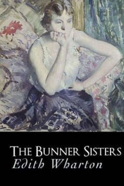 The Bunner Sisters - 9781981250394
