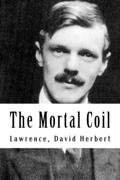 The Mortal Coil - 9781981251858