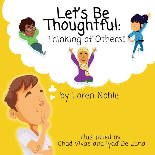 Let's Be Thoughtful : Thinking Of Others!