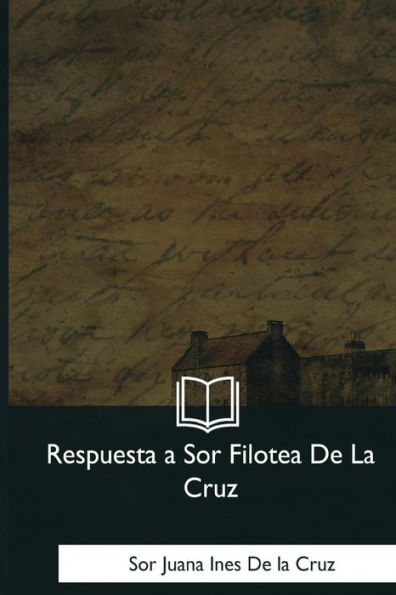 Respuesta A Sor Filotea De La Cruz
