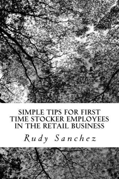 Simple Tips For First Time Stocker Employees In The : Retail Business