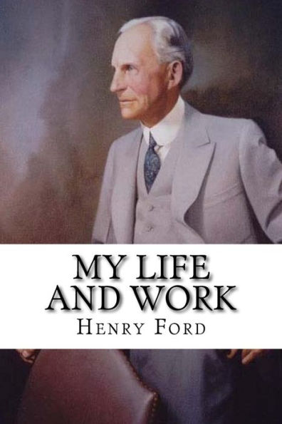 My Life And Work - 9781981262328