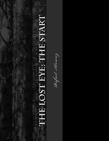 The Lost Eye Part 1
