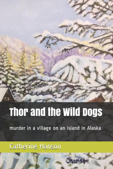 Thor And The Wild Dogs