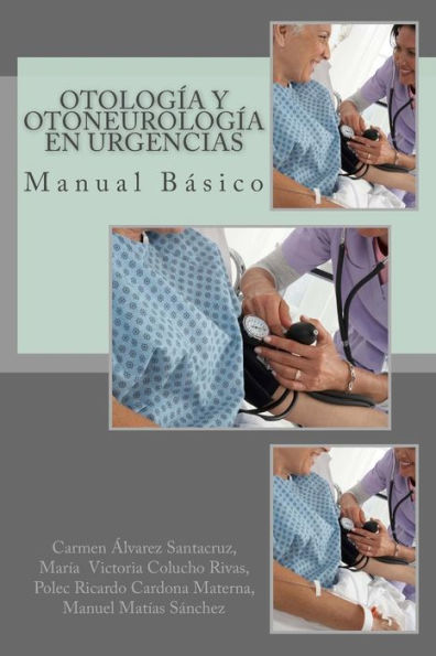 Otolog?a Y Otoneurolog?a B?sica En Urgencias