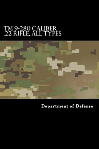 Tm 9-280 Caliber . 22 Rifle, All Types : 1944 Edition
