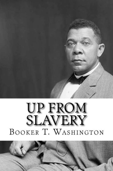 Up From Slavery - 9781981290154
