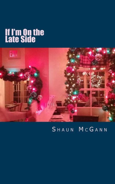 If I'm On the Late Side