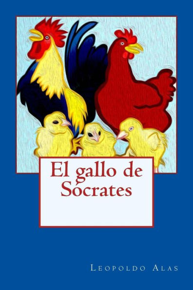 El gallo de Sócrates (Spanish Edition) - 9781981321582