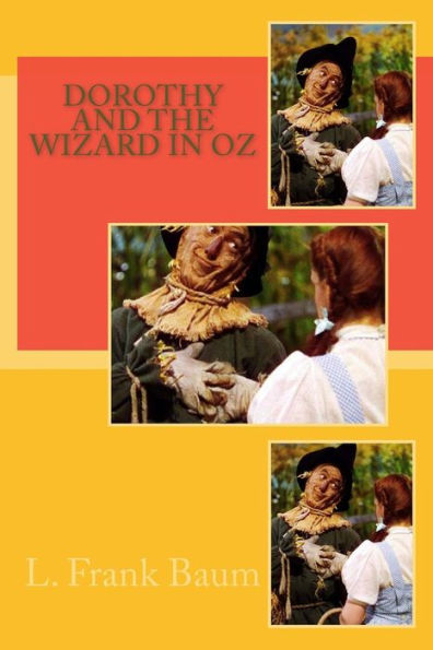 Dorothy and the Wizard in Oz - 9781981327829