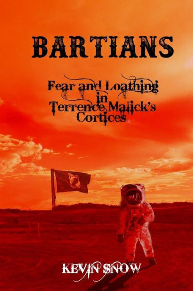 Bartianos: miedo y asco en las cortezas de Terrence Malick