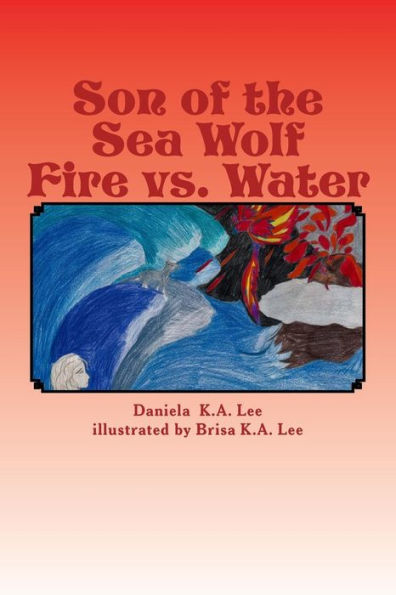Son Of The Sea Wolf Fire Vs. Water