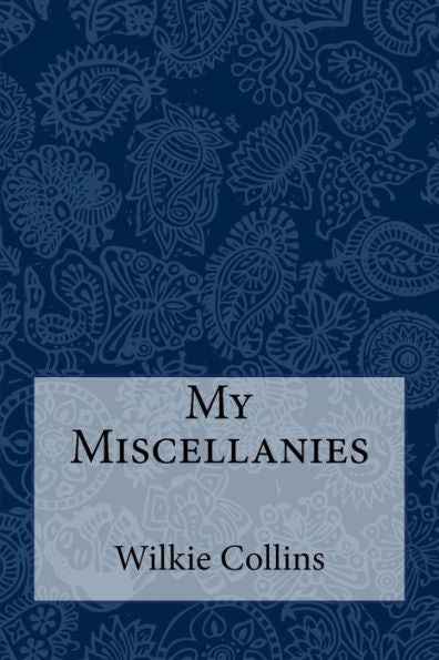 My Miscellanies