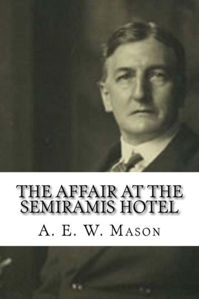 The Affair At The Semiramis Hotel - 9781981351930