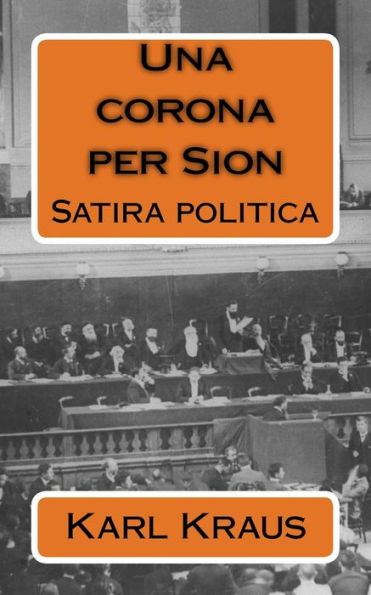 Una Corona Per Sion : Satira Politica