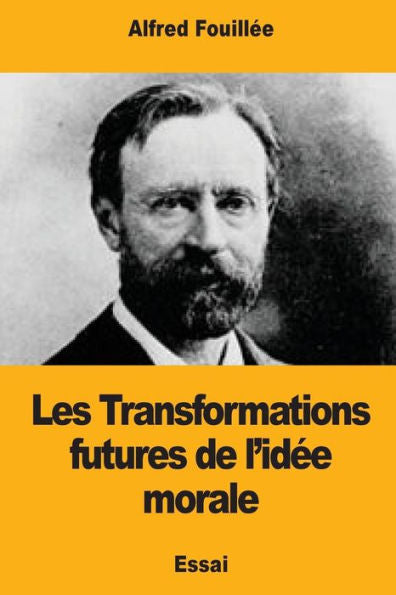 Les Transformations Futures De Lide Morale