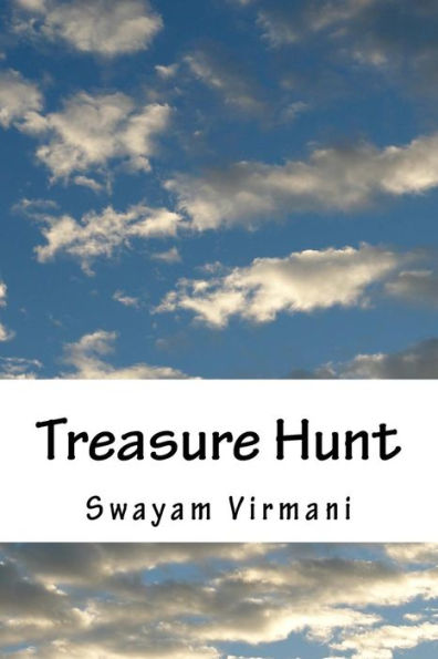Treasure Hunt : A Hunt For Treasure