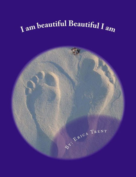 I am beautiful Beautiful I am (Discovering one's self)