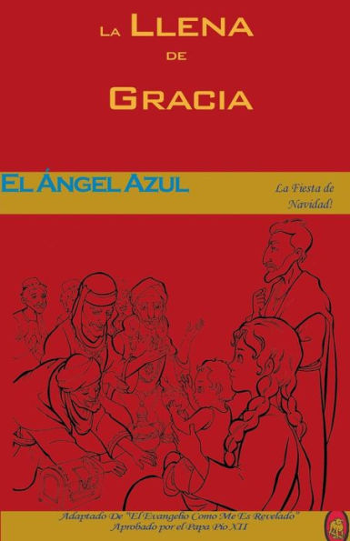El Ángel Azul (La Llena de Gracia) (Spanish Edition) - 9781981367146