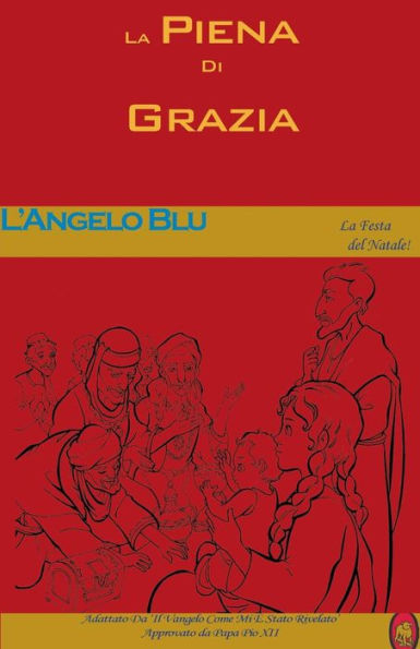 L’Angelo Blu (La Piena Di Grazia) (Italian Edition) - 9781981367900