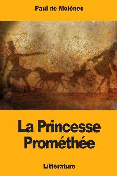 La Princesse Promethee (French Edition)