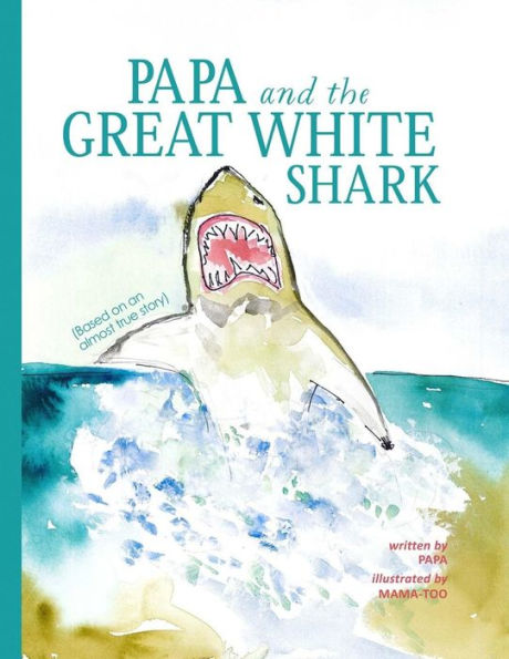 Papa And The Great White Shark