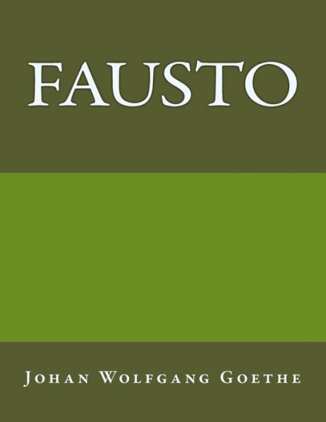 Fausto (Spanish Edition) - 9781981397563