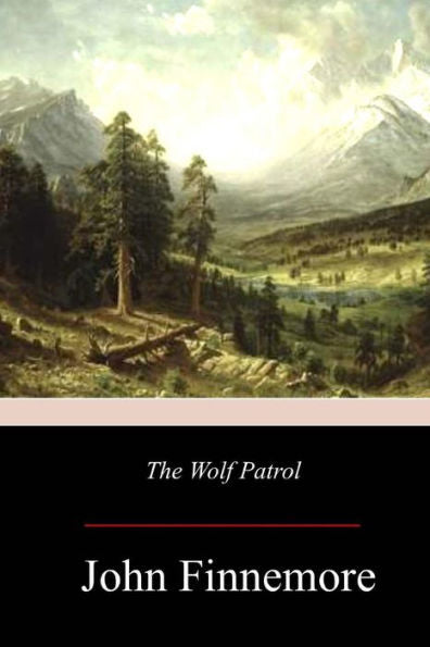 The Wolf Patrol - 9781981421756