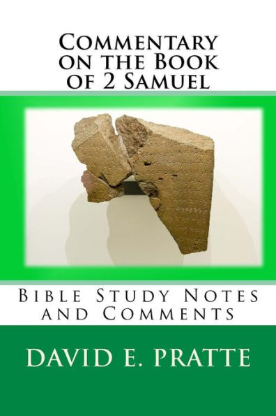 Comentario al libro de 2 Samuel: notas de estudio bíblico y comentarios