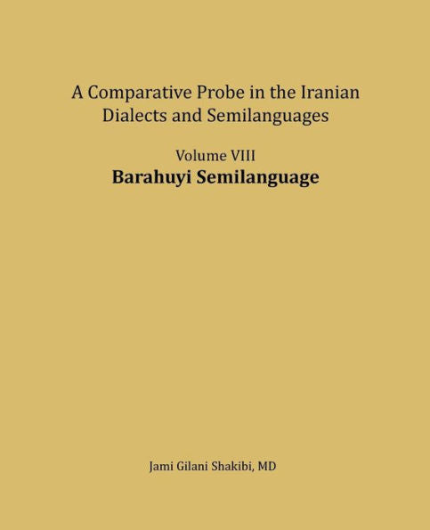 Semilenguaje barahuyi: una investigación comparativa en los dialectos y semilenguas iraníes