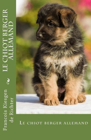 le chiot berger allemand (French Edition)