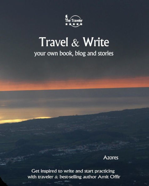 Travel & Write Your Own Book : Azores