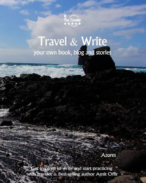 Travel & Write Your Own Book : Azores - 9781981457120