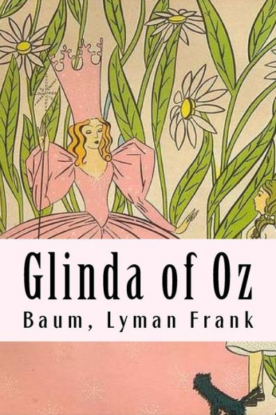 Glinda of Oz: The Oz Books #14 - 9781981458400