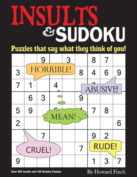 Insults & Sudoku: Puzzles that say what they think of you!