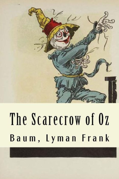 The Scarecrow Of Oz : The Oz Books #9