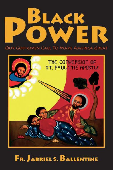 Poder negro: nuestro llamado divino para hacer grande a Estados Unidos