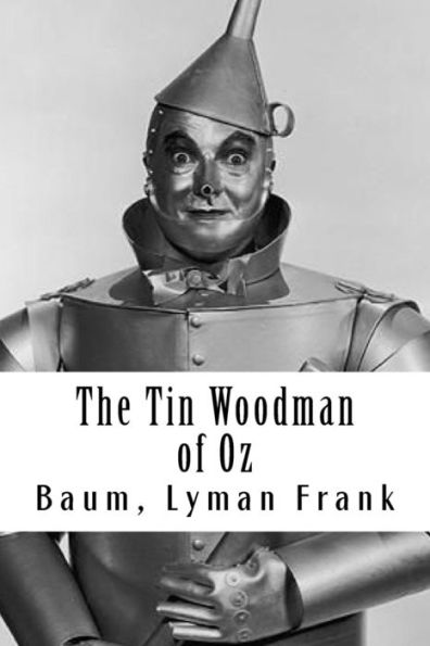 The Tin Woodman Of Oz : The Oz Books #12