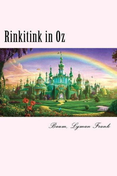 Rinkitink In Oz : The Oz Books #10